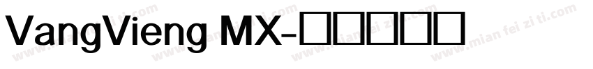 VangVieng MX字体转换